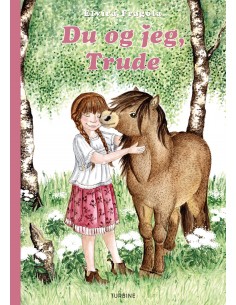 Du og jeg, Trude