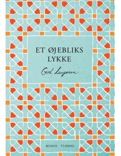 Et øjebliks lykke
