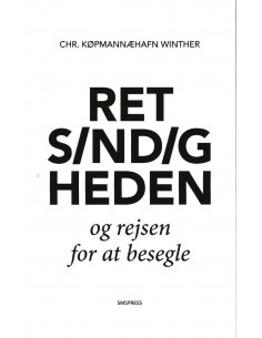 Retsindigheden og rejsen...