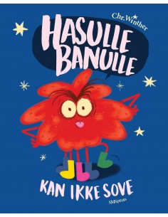 Hasulle Banulle kan ikke sove