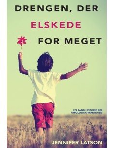 Drengen, der elskede for meget