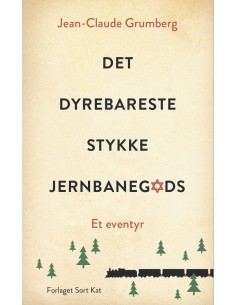 Det dyrebareste stykke...