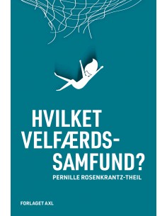 Hvilket Velfærdssamfund ?