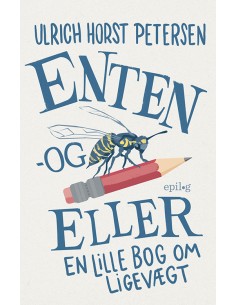 Enten – og eller + Mens vi...