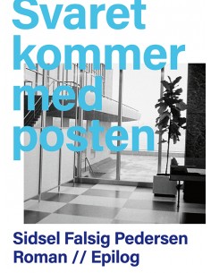 Svaret kommer med posten