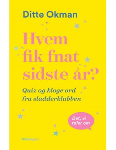 Hvem fik fnat sidste år?