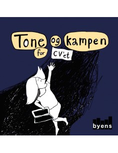 Tone og kampen for CV'et