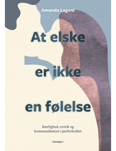 At elske er ikke en følelse