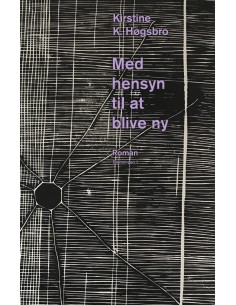 Med hensyn til at blive ny