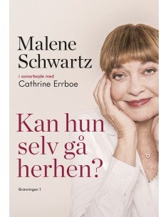 Kan hun selv gå herhen?