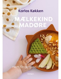Fra mælkekind til madøre