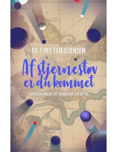 Af stjernestøv er du kommet