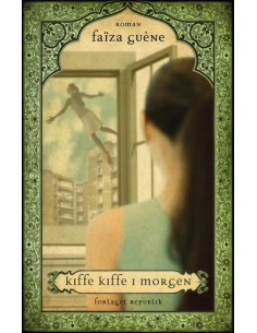 Kiffe Kiffe i morgen