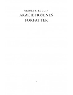 Akaciefrøenes forfatter