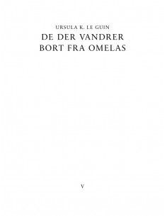 De der vandrer bort fra Omelas