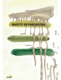 Smerte er fantastisk