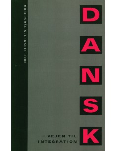 Dansk – vejen til integration