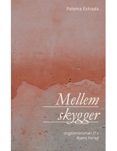 Mellem skygger