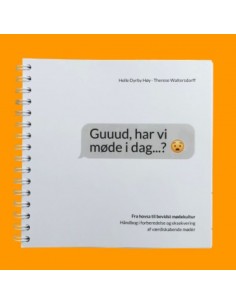 Guuud, har vi møde i dag...?