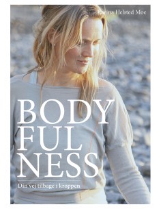 Bodyfulness - din vej...