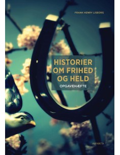 Historier om frihed og held...