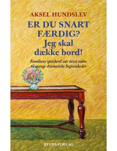 Er du snart færdig? Jeg...