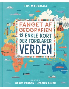 Fanget af geografien,...