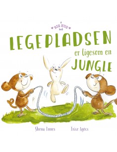 Legepladsen er ligesom en...