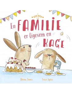 En familie er ligesom en kage