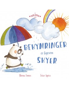 Bekymringer er ligesom skyer