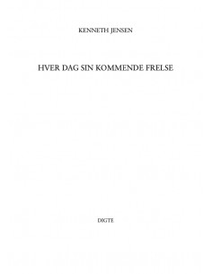 Hver dag sin kommende frelse