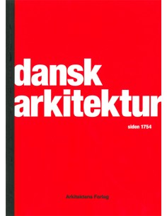 Dansk Arkitektur siden 1754