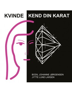 Kvinde kend din karat