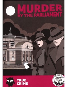 Murder by the Parliament...