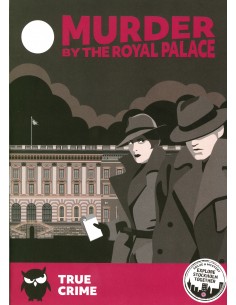 Murder by the Royal Palace...