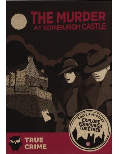 The murder at Edinburgh Castle