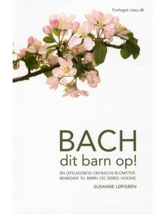 Bach dit barn op!