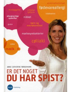 Er det noget du har spist ?