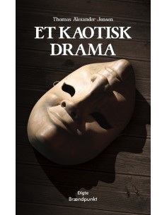 Et kaotisk drama