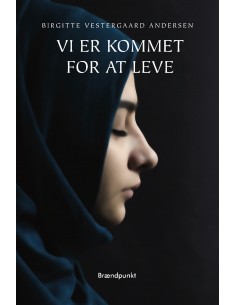 Vi er kommet for at leve