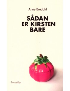 Sådan er Kirsten bare