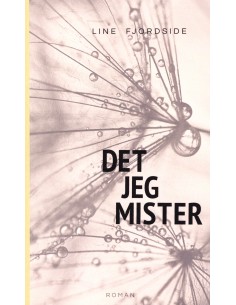 Det jeg mister
