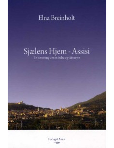 Sjælens Hjem - Assisi