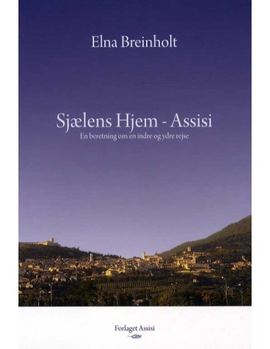 Sjælens Hjem - Assisi