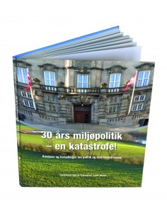 30 Års miljøpolitik - en...
