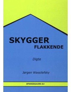 Skygger flakkende