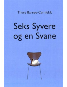 Seks syvere og en svane