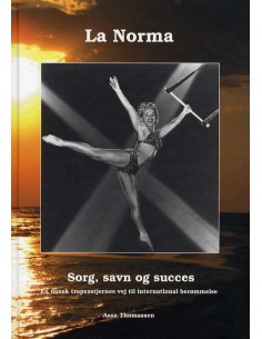 La Norma, sorg savn og...