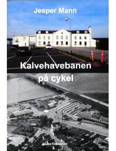 Kalvehavebanen på cykel