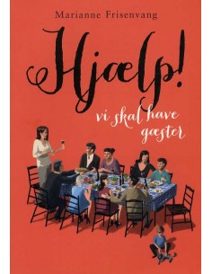 Hjælp!, vi skal have gæster